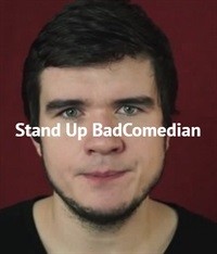 Stand up Badcomedian